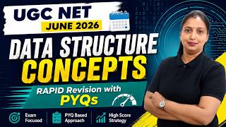 UGC NET Computer Science June 2026 | Complete Data Structure Revision | One Shot + Expected MCQs