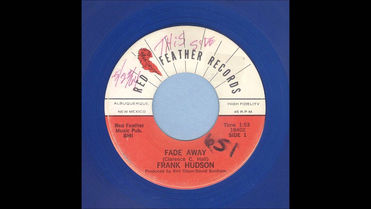 Frank Hudson - Fade Away - Rockabilly 45