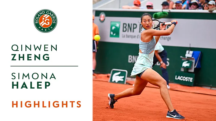 Qinwen Zheng vs Simona Halep - Round 2 Highlights I Roland-Garros 2022 - DayDayNews