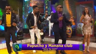 Soy Tu Son (New Versión) - Papucho y Manana Club | 23 y M | 2024