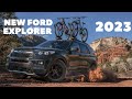 New 2023 Ford Explorer: Driving into the Future🔥🔥🔥
