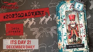#2023DDAdvent: My Day 2