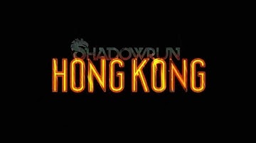 Shadowrun Hong Kong - Intro