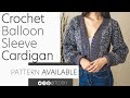 Crochet Balloon Sleeve Cardigan | Pattern & Tutorial DIY