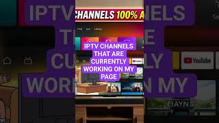 uploaded iptv channels that are working #iptv #firetvstick4k uploaded iptv channels that are working #iptv #firetvstick4k