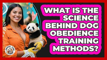 What Is The Science Behind Dog Obedience Training Methods? - Animal Care Jobs