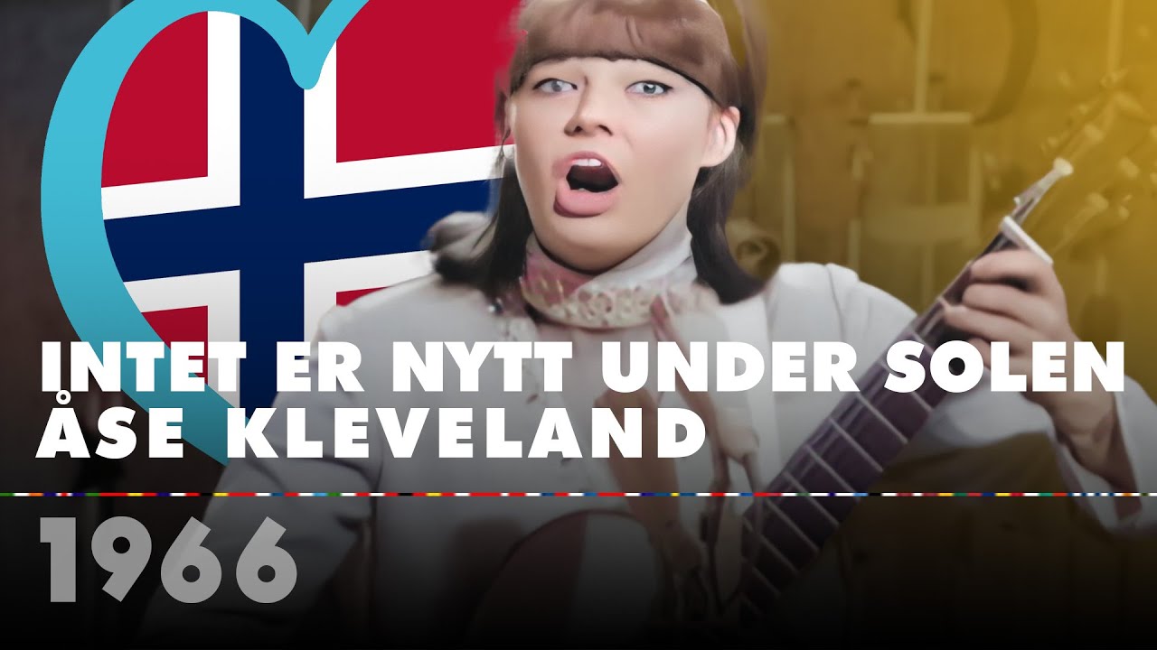 INTET ER NYTT UNDER SOLEN - ÅSE KLEVELAND (Norway 1966 – Eurovision Song Contest HD) INTET ER NYTT UNDER SOLEN - ÅSE KLEVELAND (Norway 1966 – Eurovision Song Contest HD)