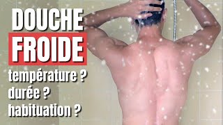Douche Froide  Quelle Temprature  Combien De Temps Sous Leau  Combien De Temps Pour Shabituer