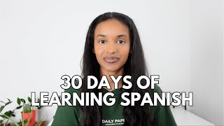30 days of learning Spanish