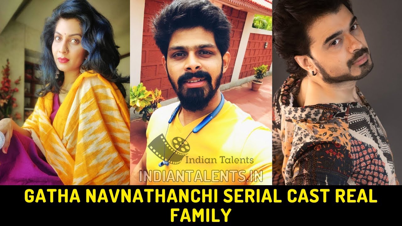Gatha Navnathanchi Cast Real Life Family | Gatha Navnathanchi Serial | Sony Marathi 