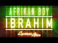 Afrikan Boy Ibrahim mp3