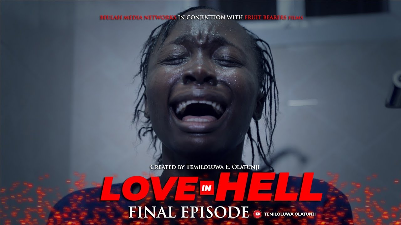 LOVE IN HELL || EPISODE 5 (FINALE) - YouTube