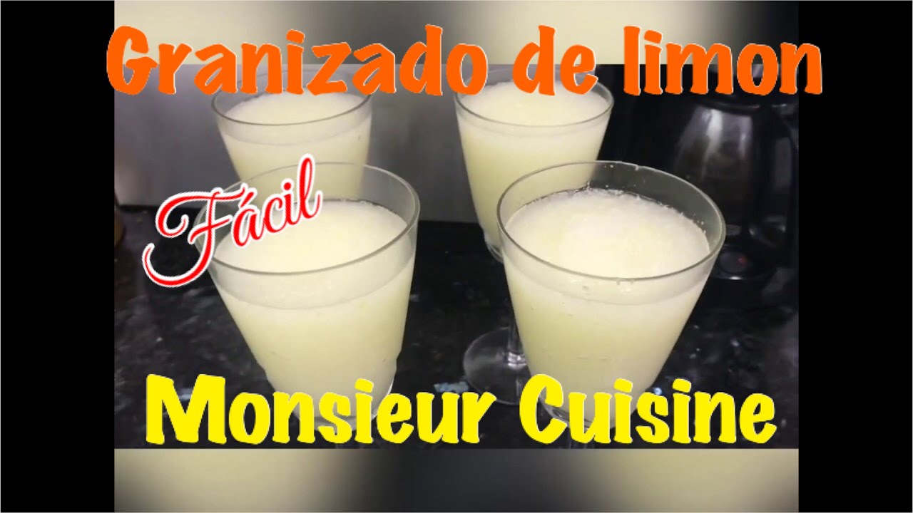 Granizado de limon en Monsieur Cuisine muy facil