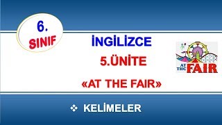 6.Sınıf İngilizce 5.Ünite At The Fair Kelimeleri