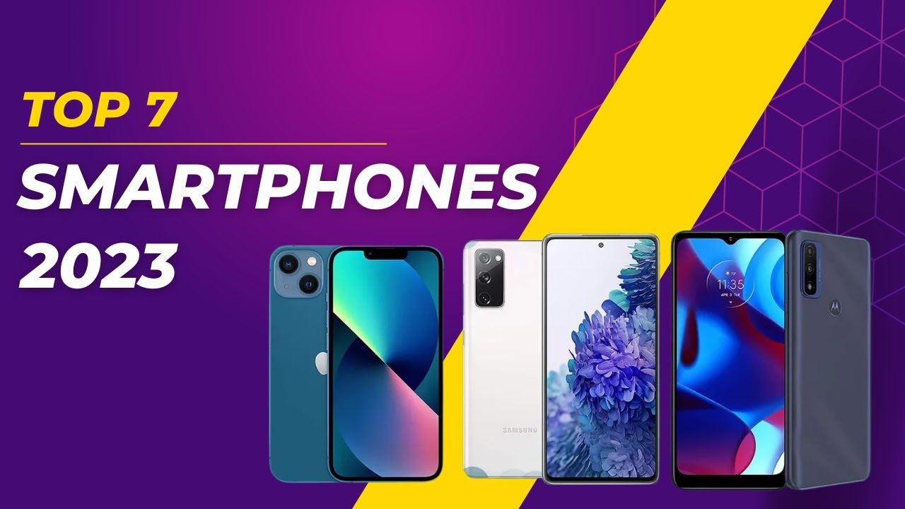 Top 7 best budget Smartphones Of 2023 YouTube