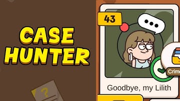 Case Hunter - Can you solve it? - Level 43 (Goodbye, my Lilith) 43