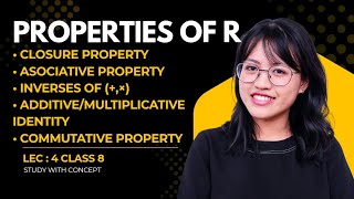 Properties of Real Numbers|(closure,associative, inverses, identities) Explained 