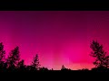 Aurora Time-lapse 5 10 11 2024 Southern Oregon USA
