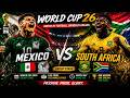 🏆 Mexico vs South Africa | World Cup 2026 Group Stage | Gameplay Simulation (Fan-Made) 🇲🇽🇿🇦