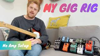 What I Actually Use for Gigging (No Amp) | Portable Guitar Rig