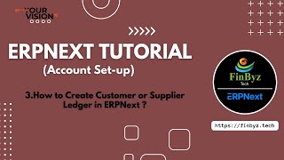 3. How to Create Customer or Supplier Ledger in ERPNext | #erpnext #erpsoftware #erpnexttutorial
