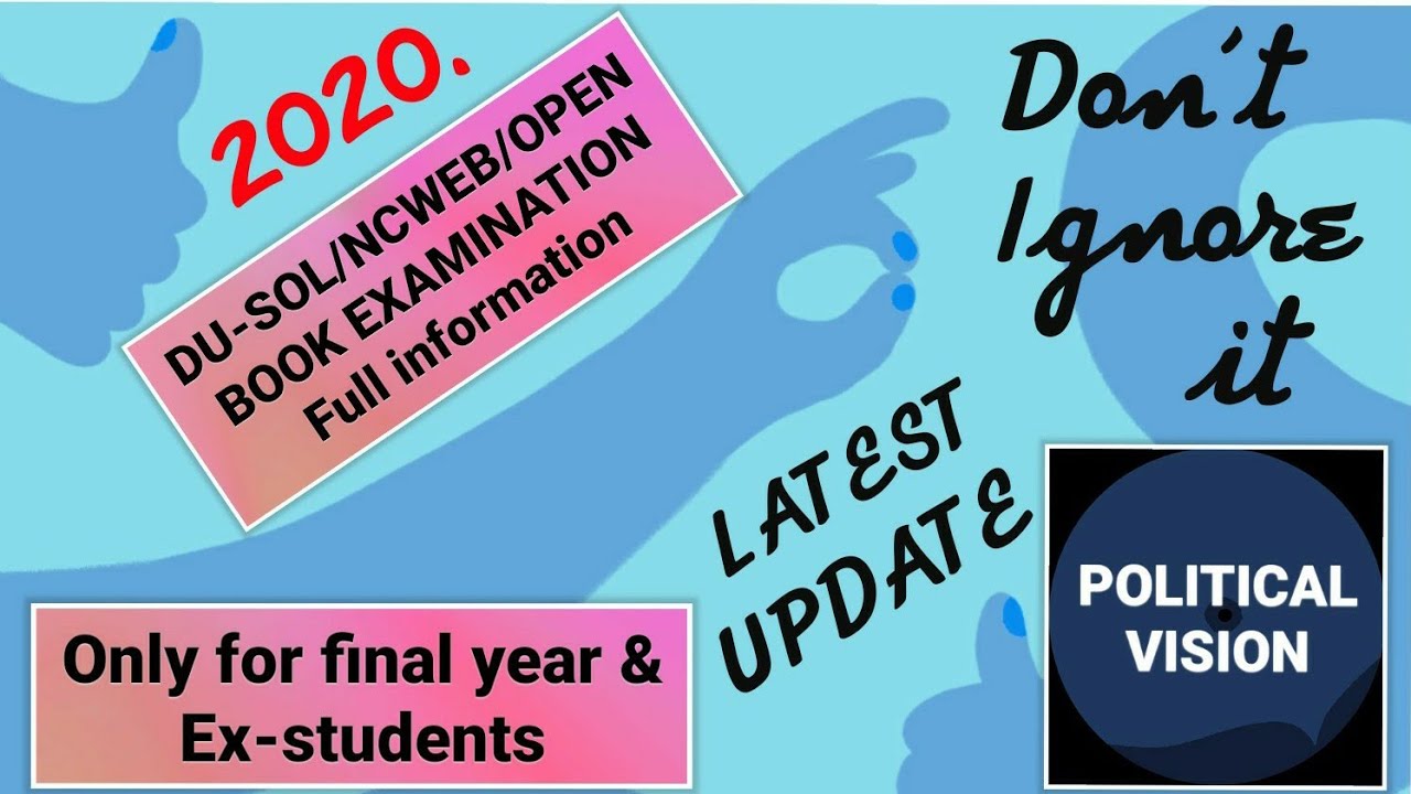 DU-SOL/NCWEB/OPEN BOOK EXAMINATION 2020 for B.A(Final) 3rd year & Ex-students.