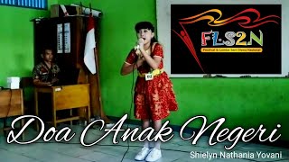 DOA ANAK NEGERI LAGU WAJIB FLS2N TINGKAT SD - SHIELYN NATHANIA YOVANI - SD SION BLORA