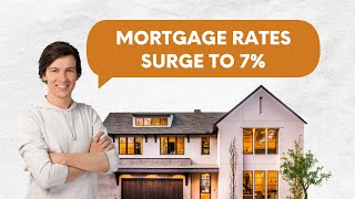 7% Alert Mortgage Rates Make a Big Leap with Economy - Real Estate Investing News
