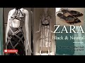ZARA New BLACK & NEUTRAL COLORS SUMMER COLLECTION  #JULY 2020 #Virtual Shopping