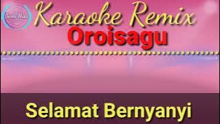 KARAOKE NIAS U'OROI'Ö DJ NIAS FULL BASS BY DEVAN MUSIC REMIX TERBARU