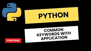 Information Python Tutorial 16 - Python Common Keywords with Application | Python for Beginners Update
