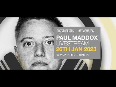 Paul Maddox Member Livestream 26th Jan 2023 - Bass Processing Tips for House and Techno