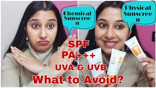 Sunscreen Guide 101 in India- Physical & Chemical Sunscreens, FDA approval, SPF, PA+++