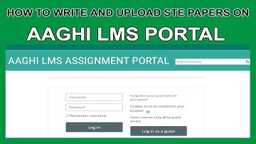 METHOD TO WRITE AND SUBMIT SEMESTER TERMINAL PAPERS ON AGAHI LMS PORTAL || Semester Terminal Papers