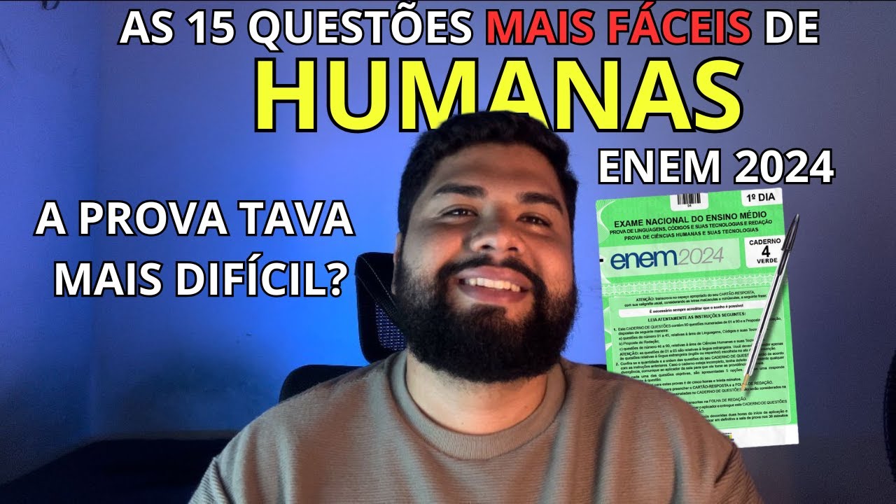 AS 15 QUESTÕES MAIS FÁCEIS DE HUMANAS DO ENEM 2024 | ACERTE ESSAS E TENHA NOTA ALTA