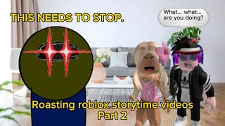 Roasting Cringe roblox story time (Part 2)