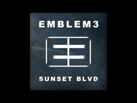 Emblem3 - Sunset Blvd [Official Audio]
