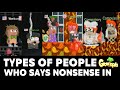 Types of people who says nonsense in growtopia
