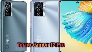 Tecno Camon 17 Pro Price In Pakistan || Tecno Camon 17 Pro