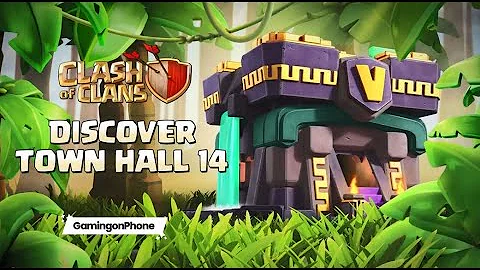 Townhall 14 Is Here | Clash Of Clans Update | Discover The New Upgrades