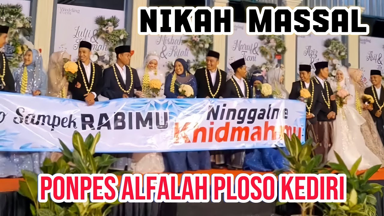 Viral ‼️ Nikah Massal Santri Ponpes Alfalah Ploso Mojo Kediri, Ning Jazil Turut Hadir