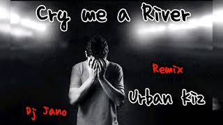 CrY Me a RiVeR UrBaN KiZ ReMiX🔥🔥 Dj JaNo ReMiX🎧🖤