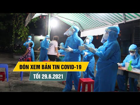 Video Đón xem bản tin Covid-19 ngày 29.6: TP.HCM nối dài... - youtube