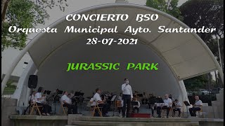 Concierto BSO Banda Municipal Ayto. Santander 2021 - Jurassic Park