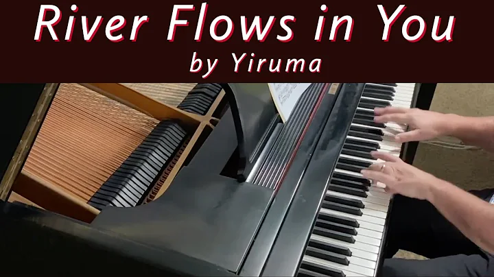 RIVER FLOWS IN YOU by Yiruma | Cory Hall, pianist