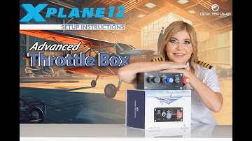 Throttle Box by Desktop Pilot - Setup Instructions for X-Plane