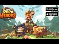 Pepp Heroes: Relic Quest Gameplay Android IOS - Official Released.