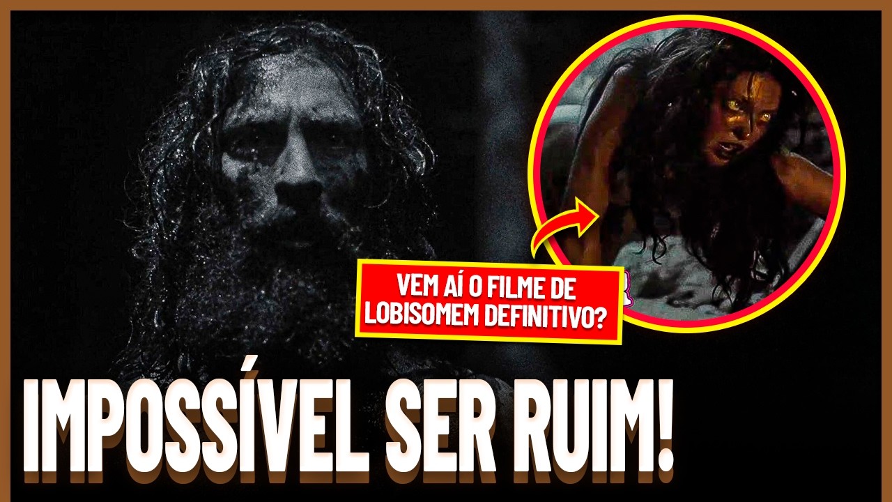 Trailer de Lobis-Homem (que título 💩, hein?) | Análise e Expectativas para o Filme