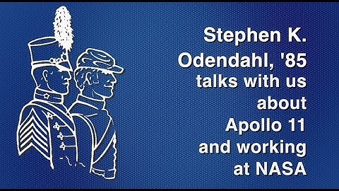 Apollo 11 and Working at NASA: Stephen K. Odendahl, 