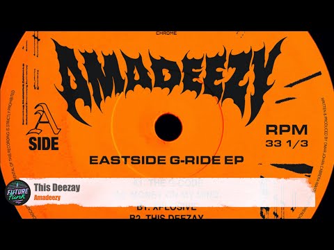 Amadeezy - This Deezay [International Chrome]